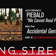 Le texte musical UNTITLED de PIEBALD est également présent dans l'album Accidental gentlemen (2007)
