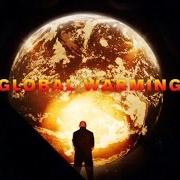 Le texte musical GLOBAL WARMING de PITBULL est également présent dans l'album Global warming (2012)