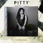 Le texte musical OLHO CALMO de PITTY est également présent dans l'album Setevidas (2014)