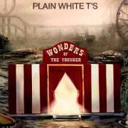 Le texte musical MAP OF THE WORLD de PLAIN WHITE T'S est également présent dans l'album The wonders of the younger (2010)