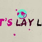 Le texte musical LET'S LAY LOW de PLAIN WHITE T'S est également présent dans l'album Let's lay low (2019)