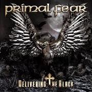 Le texte musical DELIVERING THE BLACK de PRIMAL FEAR est également présent dans l'album Delivering the black (2014)