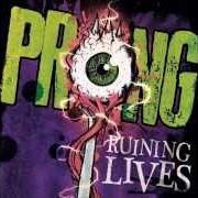 Le texte musical ABSENCE OF LIGHT de PRONG est également présent dans l'album Ruining lives (2014)