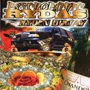 Le texte musical NOBODY IN DIS GAME de PSYCHOPATHIC RYDAS est également présent dans l'album Ryden dirtay (2001)