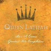 Le texte musical GO HEAD de QUEEN LATIFAH est également présent dans l'album She's a queen: a collection of hits (2002)
