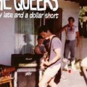 Le texte musical GAY BOY de THE QUEERS est également présent dans l'album A day late and a dollar short (1996)