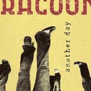 Le texte musical HANGING WITH THE CLOWNS de RACOON est également présent dans l'album Another day (2005)