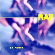 Le texte musical JAMAS de RAF est également présent dans l'album La prova (1998)