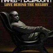 Le texte musical CUSTOMER de RAHEEM DEVAUGHN est également présent dans l'album Love behind the melody (2008)