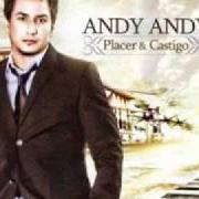 Le texte musical SOY DE LLORAR de ANDY ANDY est également présent dans l'album Placer & castigo (2009)