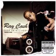 Le texte musical DOPE GAME de RAY CASH est également présent dans l'album C.O.D.: cash on delivery (2006)