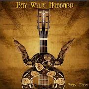 Le texte musical LIVE AND DIE ROCK AND ROLL de RAY WYLIE HUBBARD est également présent dans l'album Snake farm (2006)