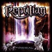 Le texte musical THE CONQUEROR de REPTILIAN est également présent dans l'album Thunderblaze (2002)