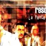 Le texte musical PAROLE E MUSICA de RESOUND est également présent dans l'album La mente mente (2006)