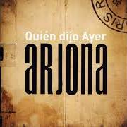 Le texte musical SI EL NORTE FUERA EL SUR (CON PANTEÓN ROCOCÓ) de RICARDO ARJONA est également présent dans l'album Quien dijo ayer (2007)