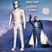 Le texte musical (IT'S ALL DA-DA-DOWN TO) GOODNIGHT VIENNA de RINGO STARR est également présent dans l'album Goodnight vienna (1974)