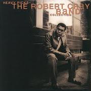 Heavy picks - the robert cray band collection Heavy picks - the robert cray band collection