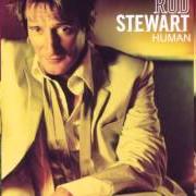 Le texte musical DON'T COME AROUND HERE de ROD STEWART est également présent dans l'album Human (2001)