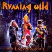 Le texte musical SOLEIL ROYAL de RUNNING WILD est également présent dans l'album Masquerade (1995)