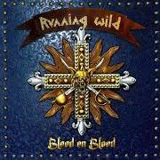 Le texte musical WILD, WILD NIGHTS de RUNNING WILD est également présent dans l'album Blood on blood (2021)