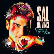 Le texte musical BUCIARDA CU LL'UOCCHIE BLU de SAL DA VINCI est également présent dans l'album Siamo gocce di mare (2021)