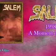 Le texte musical HOURGLASS de SALEM est également présent dans l'album A moment of silence (1998)