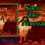 Le texte musical IDOL WORSHIP de SALEM est également présent dans l'album Necessary evil (2007)