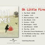 Le texte musical CARELESS de SARAH HARMER est également présent dans l'album Oh little fire (2010)