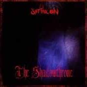 Le texte musical THE KING OF THE SHADOWTHRONE de SATYRICON est également présent dans l'album The shadowthrone (1994)