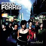 Le texte musical LET ME IN de SAVE FERRIS est également présent dans l'album Modified (1999)
