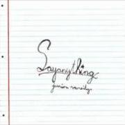 Le texte musical SHE GOT AWAY de SAY ANYTHING est également présent dans l'album Junior varsity! - ep (2000)