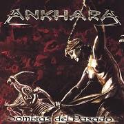 Le texte musical RUINAS DEL ALMA de ANKHARA est également présent dans l'album Sombras del pasado (2003)