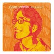 Le texte musical SPACESHIP de SEAN LENNON est également présent dans l'album Into the sun (1998)