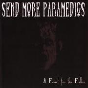 Le texte musical NECROMANCER de SEND MORE PARAMEDICS est également présent dans l'album A feast for the fallen (2002)