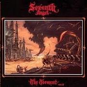 Le texte musical TORMENTED FOREVER de SEVENTH ANGEL est également présent dans l'album The torment (1990)