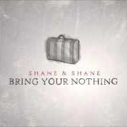 Le texte musical CRUCIFY HIM de SHANE & SHANE est également présent dans l'album Bring your nothing (2013)