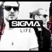 Le texte musical NOBODY TO LOVE de SIGMA est également présent dans l'album Life (2015)