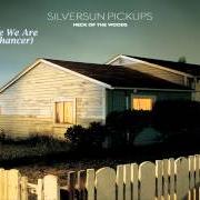 Le texte musical BLOODY MARY (NERVE ENDINGS) de SILVERSUN PICKUPS est également présent dans l'album Neck of the woods