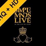 Le texte musical PROMISED YOU A MIRACLE de SIMPLE MINDS est également présent dans l'album Live in the city of light (1987)