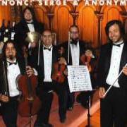 Le texte musical TOUT L'MONDE SE CRISSE DE MONONC' SERGE de ANONYMUS est également présent dans l'album Musique barbare (2008)