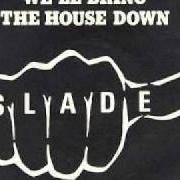 Le texte musical HOLD ON TO YOUR HATS de SLADE est également présent dans l'album We'll bring the house down (1981)