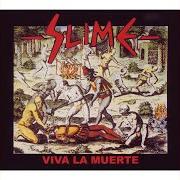 Le texte musical GEGEN DIE ZEIT de SLIME est également présent dans l'album Viva la muerte (1992)