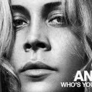 Le texte musical WHATEVER YOU SAY de ANOUK est également présent dans l'album Who's your momma (2007)