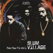 Le texte musical THE LOOK OF LOVE de SLUM VILLAGE est également présent dans l'album Fan-tas-tic vol 1 (2006)