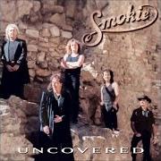 Le texte musical BE MY BABY de SMOKIE est également présent dans l'album Uncovered too (2002)
