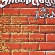 Le texte musical BRING IT ON (FEATURING SUGA FREE/KOKANE) de SNOOP DOGG est également présent dans l'album The last meal (2000)