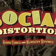 Le texte musical FAR SIDE OF NOWHERE de SOCIAL DISTORTION est également présent dans l'album Hard times and nursery rhymes (2011)