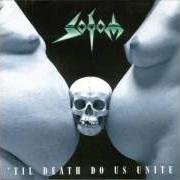 Le texte musical HAZY SHADE OF WINTER de SODOM est également présent dans l'album 'til death do us unite (1997)