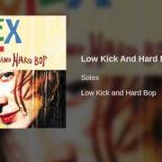 Le texte musical SHOOT SHOOT de SOLEX est également présent dans l'album Low kick and hard bop (2001)
