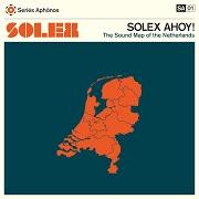 Le texte musical ZUID HOLLAND de SOLEX est également présent dans l'album Solex ahoy the sound map of the netherlands (2013)